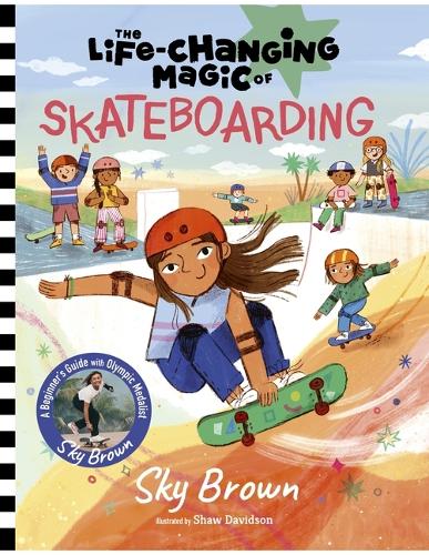 The Life-Changing Magic of Skateboarding