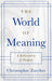 The World of Meaning