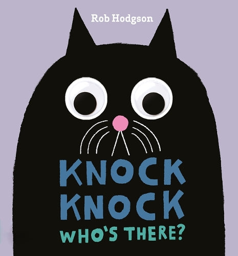 Knock Knock: Who's There? (A Googly-Eyed Joke Book