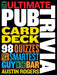 The Ultimate Pub Trivia Card Deck: 98 Quizzes by the Smartest Guy in the Bar (Workman Card Decks