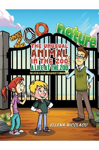 The Unusual Animal in the Zoo: A Life at the Zoo