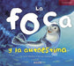 La Foca Y La Autoestima