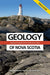 Geology of Nova Scotia Field Guide