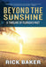 Beyond the Sunshine
