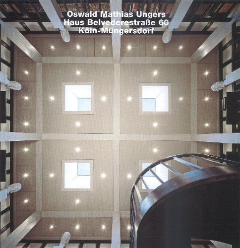 Oswald Matthias Ungers, Haus Belvederestraße 60, Köln-Müngersdorf