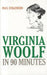Virginia Woolf in 90 Minutes