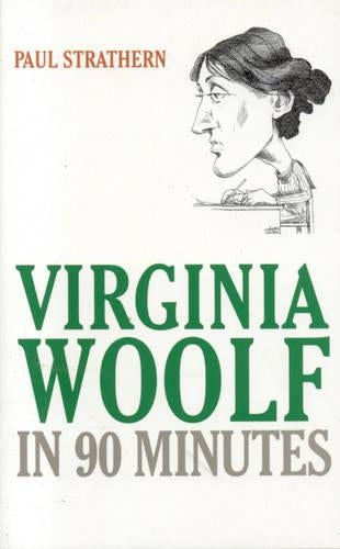 Virginia Woolf in 90 Minutes