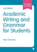 Academic Writing and Grammar for Students