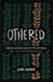 Othered