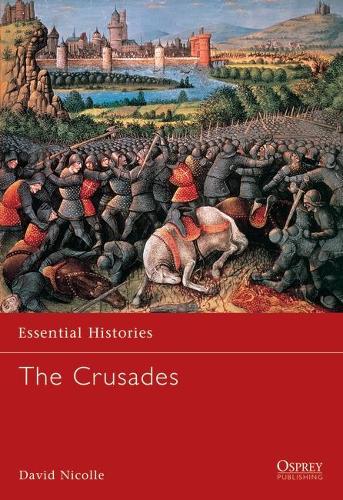 The Crusades (Essential Histories