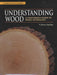 Understanding Wood (Revised and Updated)