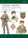 Vietnam ANZACs: Australian & New Zealand Troops in Vietnam 1962-72: No. 103 (Elite