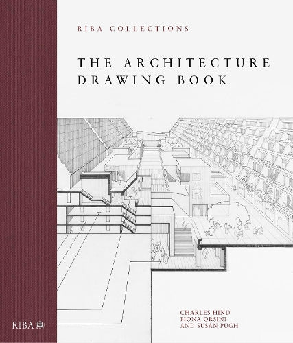 The Architecture Drawing Book: RIBA Collections (The Riba Collections