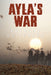Ayla's War
