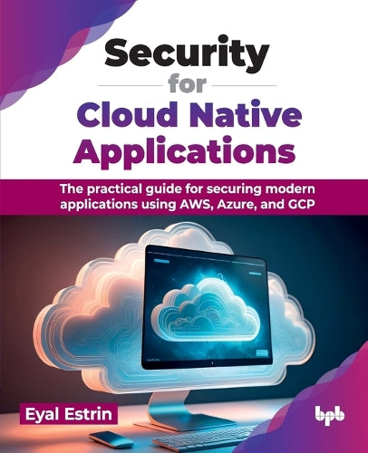 Security for Cloud Native Applications