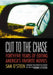 Cut to the Chase