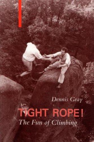 Tight Rope