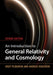 An Introduction to General Relativity and Cosmology