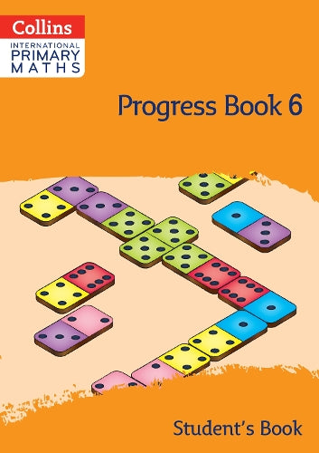 International Primary Maths Progress Book Student’s Book: Stage 6 (Collins International Primary Maths