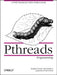 Pthreads Programming: Using POSIX Threads