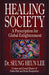 The Healing Society