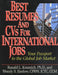 Best Resumes & Cvs for International Jobs