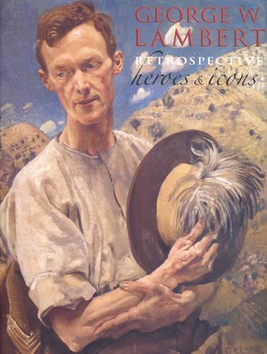 George W. Lambert Retrospective