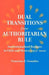 Dual Transitions from Authoritarian Rule