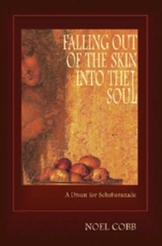 Falling Out of the Skin into the Soul