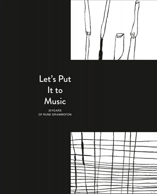 Let's Put It to Music: 20 Years of Rune Grammofon