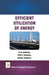 Efficient Utilization of Energy