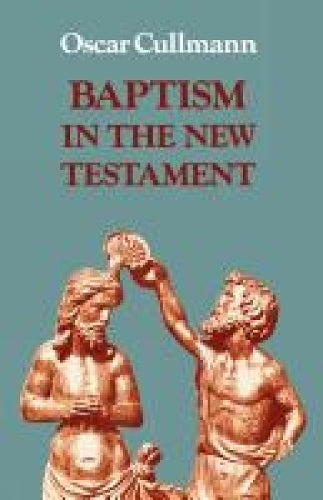 Baptism in the New Testament