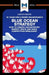 An Analysis of W. Chan Kim and Renée Mauborgne's Blue Ocean Strategy
