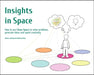 Insights in Space
