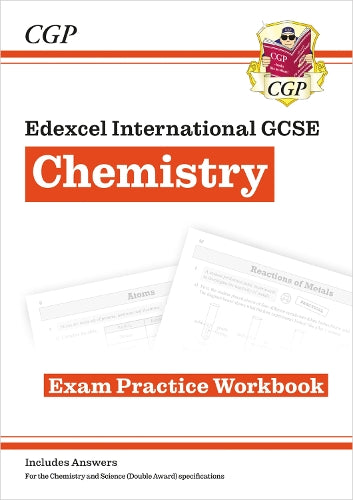 Edexcel International GCSE Chemistry: Exam Practice Workbook (includes Answers)