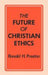 The Future of Christian Ethics
