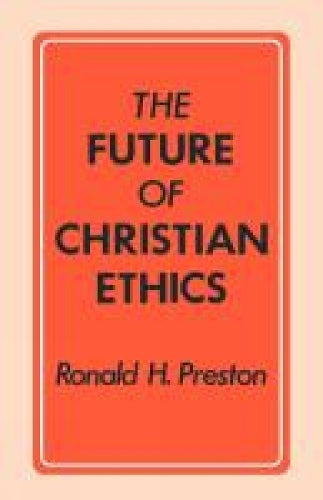 The Future of Christian Ethics