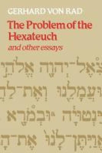 The Problem of the Hexateuch and other essays
