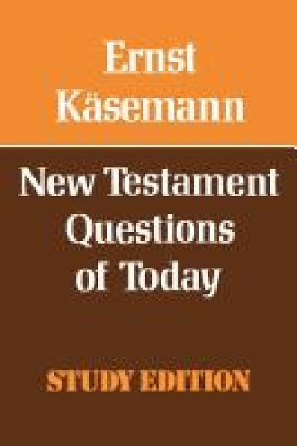 New Testament Questions for Today