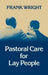 Pastoral Care for Lay People