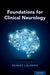 Foundations for Clinical Neurology