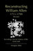 Reconstructing William Allen 1711-1799 (Revised)