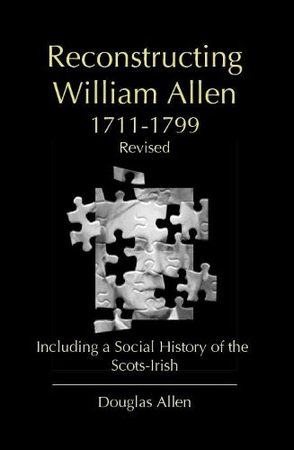 Reconstructing William Allen 1711-1799 (Revised)