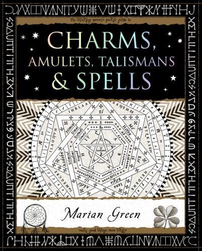 Charms, Amulets, Talismans and Spells