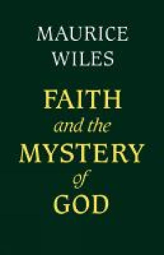 Faith and the Mystery of God