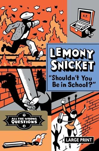 Shouldn't You Be in School?