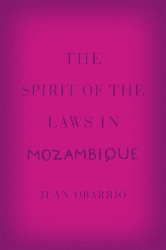The Spirit of the Laws in Mozambique