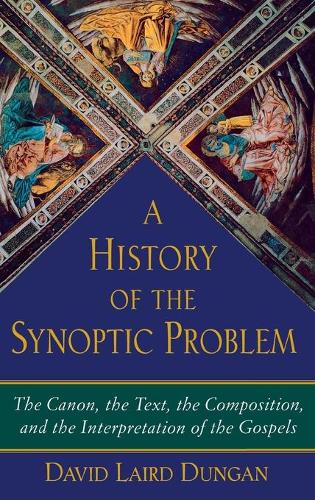 A History of the Synoptic Problem