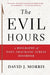 The Evil Hours