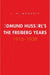 Edmund Husserl's Freiburg Years